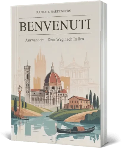 Bücher über Italien – Benvenuti, Auswandern nach Italien von Raphael Hardenberg